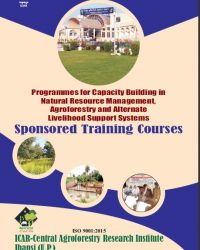 Programmes for Capacity Building in Natural Resource Management, Agroforestry and Alternate Livlihood Support Systems